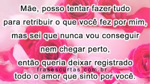 Neste dia das mães eu quero homenagear a minha por tudo que passou e por ter me criado com muito amor e paixão! Frases De Mae Homenagem Do Dia Das Maes Frases Dia Da Mae Mensagem Para Mae Frases De Mae