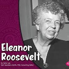 Eleanor Roosevelt por Sally Lee, Carl Anthony