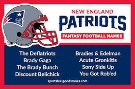 Fantasy football team name ideas presented by lauren of sportsfeelgoodstories.com. New England Patriots Fantasy Football Team Names Funny Clever Best