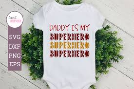 She giggled as she added one more piece and the tower toppled over. Daddy Is My Superhero File Graphic By Love It Mirrored Creative Fabrica