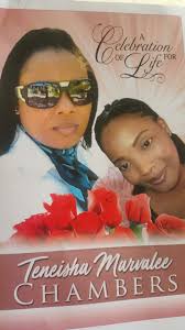 Serving the family of the late Teneisha Chambers today...