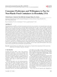 2008, 2012 expanded polystyrene ban, requirement that all takeout food packaging be recyclable or compostable. Pdf Consumer Preference And Willingness To Pay For Non Plastic Food Containers In Honolulu Usa