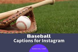 305 Baseball Captions For Instagram That Get Attention Soocial