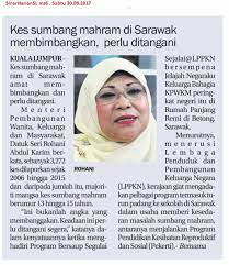 Beliau berkata sehingga ogos, 57 kes. Laman Web Rasmi Lembaga Penduduk Dan Pembangunan Keluarga Negara Kes Sumbang Mahram Di Sarawak Membimbangkan Perlu Ditangani