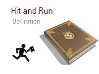 It is considered a supplemental crime in most jurisdictions. Hit And Run Definition Poker