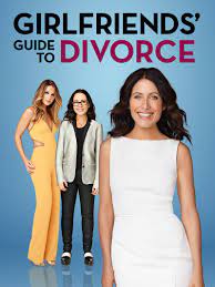 Girlfriends' Guide to Divorce - Rotten Tomatoes