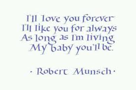 Love This Book Love Children Quotes Love You Forever Love You Forever Book