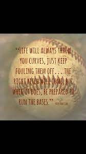 Baseball Is For And About Life Thg Softball Quotes Fastpitch Softball Baseball Quotes