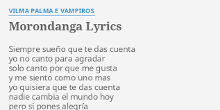 The morondanga.se va el flaco. Morondanga Lyrics By Vilma Palma E Vampiros Siempre Sueno Que Te