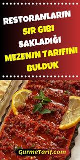 Restoranlarin Sir Gibi Sakladigi Mezenin Tarifini Bulduk Meze Tarifleri Meze Tabagi Meze