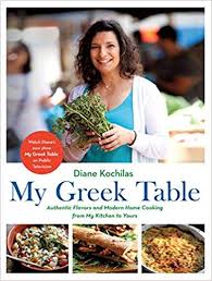 Download Pdf My Greek Table Authentic Flavors And Modern Home Cooking From My Kitchen To Yours Free Epub Mobi Eboo Home Cooking Greek Cooking Greek Cookbook