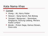 Contoh kata nama khas adalah seperti berikut Kata Nama Khas Tahun 4 Education Quiz Quizizz