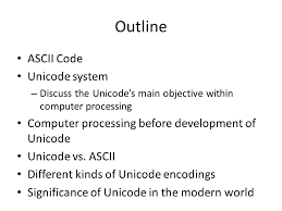 The ascii standard relates to a computers i/o (input / output). Ascii And Unicode Ppt Video Online Download