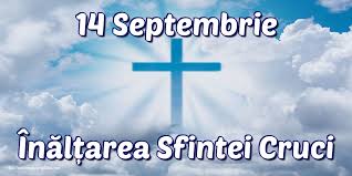 În fiecare an, la 14 septembrie, creştinii sărbătoresc înălţarea sfintei cruci pe care a fost răstignit mântuitorul, zi încărcată de semnificaţii deosebite. Imagini De Inaltarea Sfintei Cruci 14 Septembrie InÄlÈarea Sfintei Cruci Mesajeurarifelicitari Com