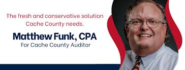 Matthew Funk for Cache County Auditor