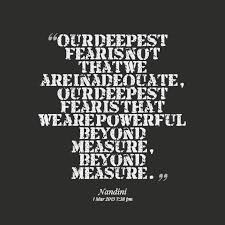 Quotes About Our Deepest Fear 25 Quotes