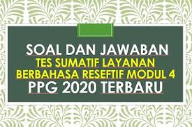 Perkembangan berbicara anak berbicara merupakan suatu keterampilan berbahasa yang berkembang dan dipengaruhi oleh keterampilan menyimak. Soal Dan Kunci Jawaban Tes Sumatif Keterampilan Berbahasa Reseptif Modul 4 Kb 4 Ppg 2020 Terbaru Beritapppk Com