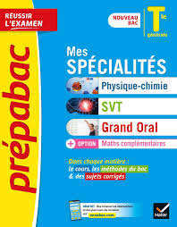 En partant d'un exemple concret, on reformule le sujet. Prepabac Mes Specialites Physique Chimie Svt Grand Oral Maths Complementaires Tle Generale Nouveau Programme Nouveau Bac 2020 2021 Prepabac 59 French Edition 9782401064546 Amazon Com Books