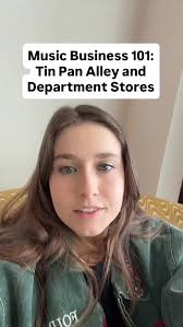 More music business 101: a lil taste of Tin Pan Alley and the importance of  early department stores!!