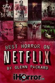 Pin By Loretta D Fuselier On Watch Horror Movies On Netflix Top Horror Movies Best Horror Movies