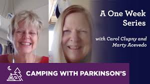 Camping with Parkinson's: A One Week Series