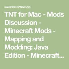 Locate your minecraft mods folder. Tnt For Mac Mods Discussion Minecraft Mods Mapping And Modding Java Edition Minecraft Forum Minecraft Forum Minecraft Mods Minecraft Mac