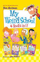 My Weird School 4 Books in 1!: Books 1-4: Gutman, Dan, Paillot ...