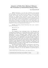 The malaysian authorities have informed us that foreign nationals with social visit passes which have expired since 1 january 2020 and who are currently in and enforcement action. Pdf Dynamics Of Public Policy Making In Malaysia The Formulation Of National Biotechnology Policy