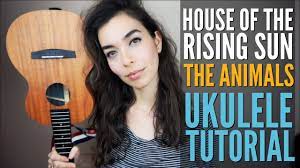 House Of The Rising Sun The Animals Easy Ukulele Tutorial Youtube