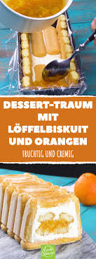 Dieses Sommerliche Tiramisu Verfuhrt Zum Traumen Rezept Rezepte Tiramisu Sommer Frucht Orange Sahne Mascarpon In 2020 Einfacher Nachtisch Tiramisu Nachspeise