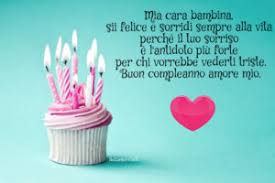 La madre rappresenta una figura centrale nella vita di ogni individuo ed è per questo che in occasione del suo compleanno si desidera tanti auguri di buon compleanno, mamma! Compleanno Figlia Frasi Di Auguri Per Le Figlie Notiziesecche Frasi Aforismi E Citazioni