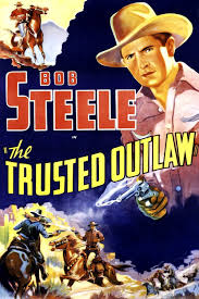 Watch The Trusted Outlaw (1937) Full Movie Free Online