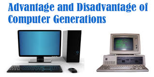 The history of computer technology is often used to refer to the origin of all the different generations of computers. Advantage And Disadvantage Of Computer Generations