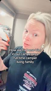 How we fix loose trim in our camper as full timers