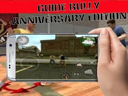 Bully Anniversary Edition Tips For Android Apk Download