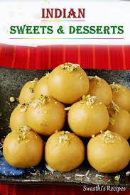 Indian Sweets Recipes 170 Indian Desserts Recipes Swasthi S Recipes In 2020 Recipes Kid Veggie Recipes Sweet Recipes Desserts