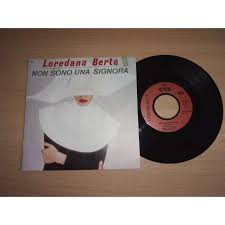 Слушать loredana bertè — «non sono una signora» (шазамов: Non Sono Una Signora By Loredana Berte 7inch X 1 With Diksamis Ref 3092290551