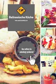 Https Www Unaufschiebbar De Reiseziele Asien Indonesien Bali Essen Bali Essen Die Balinesische Kuche Das Solltest Du Unbedingt Pro Essen Bali Bali Reise