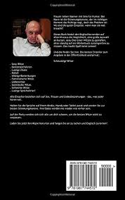 Deutsch Englisch Zweisprachige Ausgabe Schmutzig Kurz Witzig Sexy Originell Paralleler Text Einzeiler Witze Fur Besseren Oralsex Auf Der Arbeit Und Zuhause German Edition Droznes Lazaro 9781981744572 Amazon Com Books
