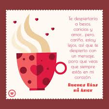 Tarjeta De Buenos Dias Mi Amor Tarjetas De Buenos Dias Buenos Dias Amor Saludos De Buenos Dias