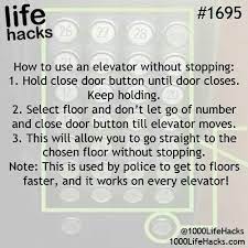 The response was kind of read full profile i saw a trackback to my post, bank robbery, which talks about ways in wh. Life Hacks How To Use An Elevator Without Stopping Useful Life Hacks Life Hacks For School Life Hacks