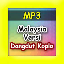 Download free mp3 for all malay songs here. Lagu Malaysia Versi Dangdut Koplo Mp3 Apk 1 0 0 Download Apk Latest Version