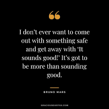 Stay motivated & get success by reading motivational, success Top 54 Bruno Mars Quotes On Passion Life Music