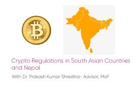 Crypto Regulations In South Asian Countries And Nepal