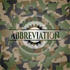 Service abbreviations were not new when our fighting forces began to mushroom in the early 1940's. Army Military Abbreviations Acronyms Slang Words