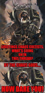 Kill Maim Burn Warhammer 40k Memes Warhammer 40k Artwork Funny Nerd
