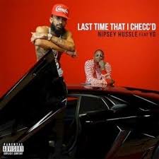 Instrumental Nipsey Hussle Last Time That I Checcd Download Mp3 9 49mb Waploaded New Music Releases New Hip Hop Songs New Music