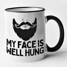 Funny Beard Mug My Face is WELL HUNG Fathers Dad / Farther - Etsy