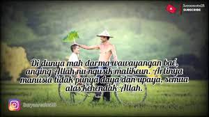 Terdapat juga kata kata bijak dari tokoh terkenal dan ternama dunia di setiap temanya, mulai dari filsuf, selebriti, pemimpin tinggi negara, ilmuwan, olahragawan, motivator hingga langsung saja simak 500+ rangkuman kata kata bijak bahasa inggris dan artinya berikut ini (update terbaru tahun 2018). Story Wa Terbaru Kata Kata Bijak Bahasa Sunda Darma Wawayangan Bae Youtube