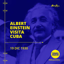 Embajada de Cuba en la República Checa - El 19 de diciembre de 1930 arribó  a Cuba Albert Einstein. En el Paraninfo de la Academia de Ciencias Médicas,  Físicas y Naturales de